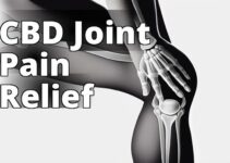How Cbd Oil Benefits Joint Pain: A Game-Changing Solution