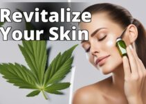 Revitalize Your Skin: The Power Of Cbd Oil For Rejuvenation